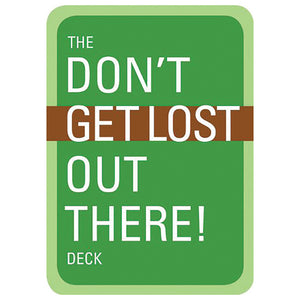 The Don't Get Lost Out There! Deck