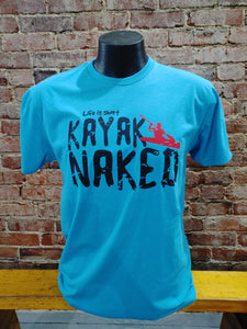 Carried Away Outfitters: "Paddleboard Naked" T-Shirt